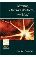 Nature, Human Nature, and God