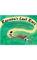 Raccoon's Last Race