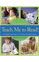 Mommy, Teach Me to Read