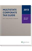Multistate Corporate Tax Guide -- Mid-Year Edition (2013)
