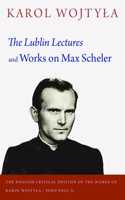 Lublin Lectures and Works on Max Scheler