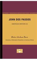 John DOS Passos - American Writers 20