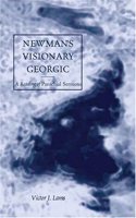 Newman's Visionary Georgic: A Reading of Parochial Sermons