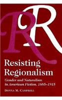 Resisting Regionalism