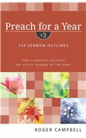 Preach for a Year – 104 Sermon Outlines