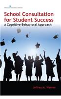 School Consultation for Student Success