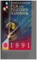 British Film Institute Film and Television Handbook 1991