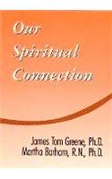 Our Spiritual Connection
