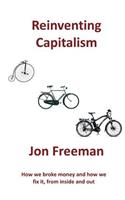 Reinventing Capitalism