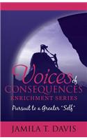 Pursuit to a Greater Self