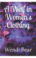 Wolf in Women's Clothing