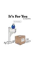 It's For You