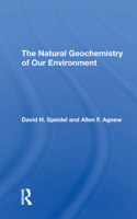The Natural Geochemistry Of Our Environment