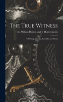 The True Witness