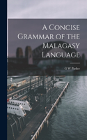 Concise Grammar of the Malagasy Language