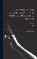 Voyages of the Slavers St. John and Arms of Amsterdam, 1659, 1663