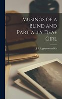 Musings of a Blind and Partially Deaf Girl