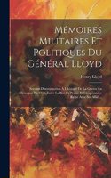 Mémoires Militaires Et Politiques Du Général Lloyd