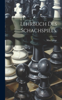 Lehrbuch des Schachspiels.
