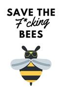 Save the F*cking Bees