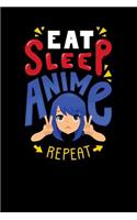 Eat Sleep Anime Repeat