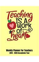 Teaching Is A Work Of Heart