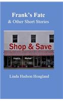 Frank's Fate and Other Short Stories