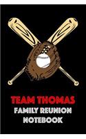 Team Thomas Family Reunion Notebook: Guest Book for Family Assemblies, Homecoming Celebrations and Get Togethers