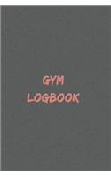 Gym Logbook: Track your Weights Training Unleash your Potential Gym LogBook Gym Notebook Created by Experts