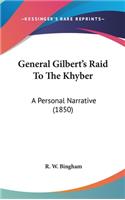 General Gilbert's Raid to the Khyber