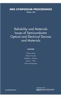Reliability and Materials Issues of Semiconductor Optical and Electrical Devices and Materials: Volume 1195