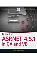 Beginning ASP.NET 4.5.1: In C# and VB: in C# and VB