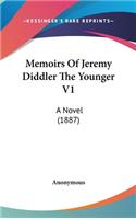 Memoirs Of Jeremy Diddler The Younger V1: A Novel (1887)