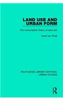 Land Use and Urban Form