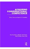 Acquiring conversational competence