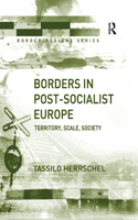 Borders in Post-Socialist Europe