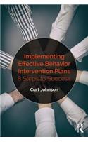 Implementing Effective Behavior Intervention Plans: 8 Steps to Success