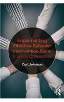 Implementing Effective Behavior Intervention Plans