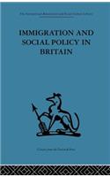 Immigration and Social Policy in Britain