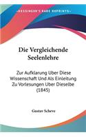 Die Vergleichende Seelenlehre