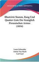 Illustrirte Stamm, Rang Und Quatier-Liste Der Koniglich Preussischen Armee (1854)