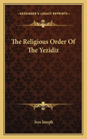 The Religious Order Of The Yezidiz
