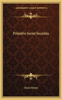 Primitive Secret Societies: (English)