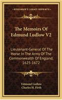 The Memoirs of Edmund Ludlow V2