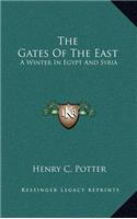 The Gates of the East