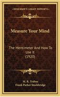 Measure Your Mind