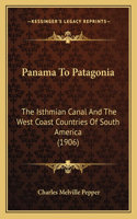 Panama to Patagonia