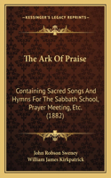 The Ark Of Praise