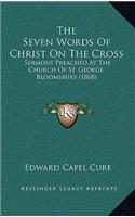 The Seven Words of Christ on the Cross