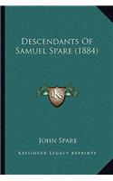 Descendants Of Samuel Spare (1884)